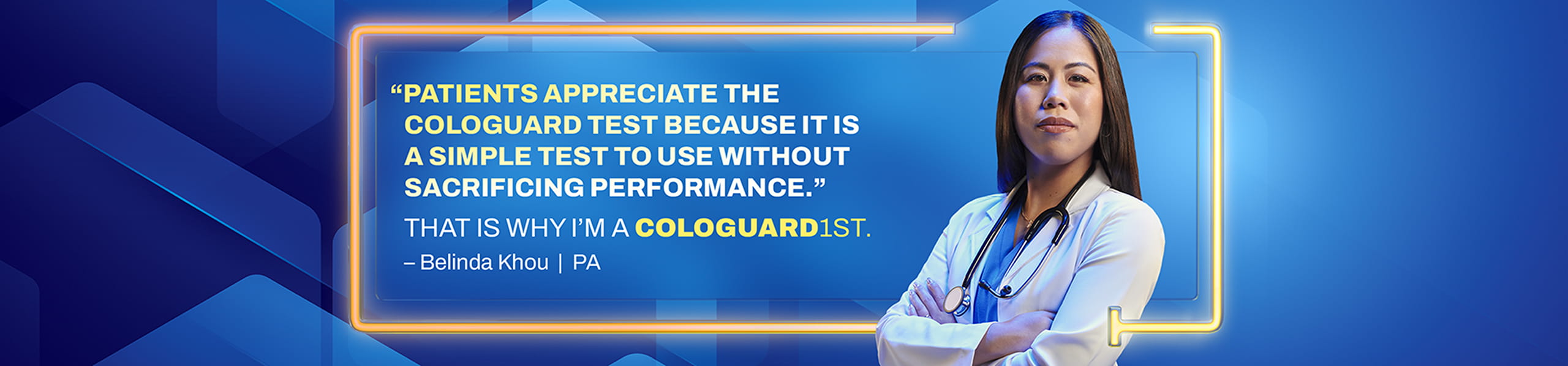 Belinda Khou, PA, with quote on patients valuing Cologuard for its simplicity and performance.