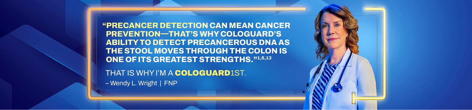 Wendy L. Wright, FNP, highlights Cologuard’s strength in precancer DNA detection.