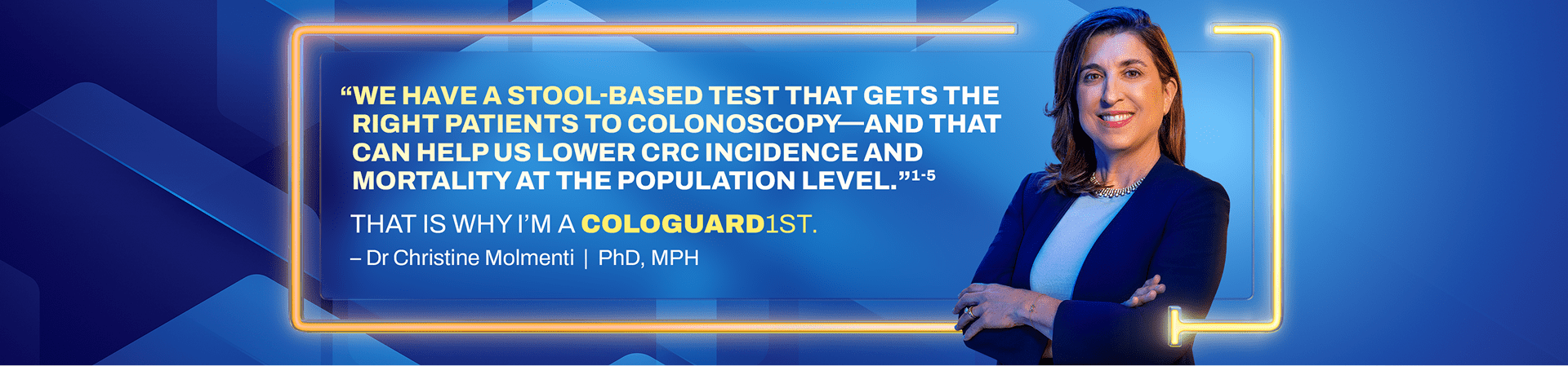 Dr Christine Molmenti, PhD, MPH, with quote on Cologuard’s role in lowering CRC rates.