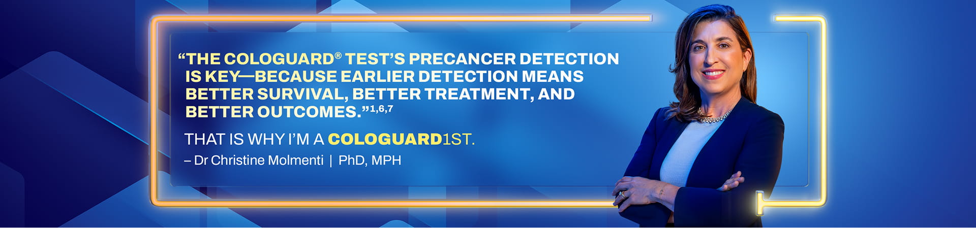 Dr Christine Molmenti, PhD, MPH, highlights the importance of Cologuard’s early detection.