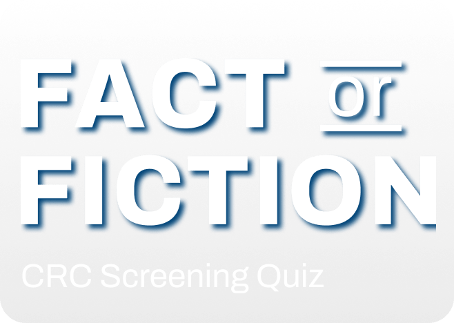 Banner for CRC Screening Quiz with "Fact or Fiction" and a button to take the quiz.